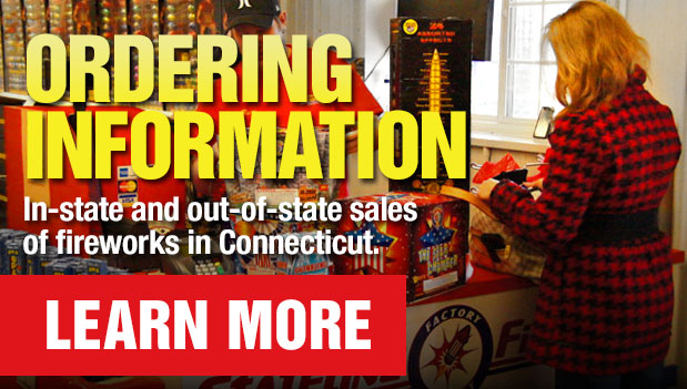Ordering Information - Buying Fireworks in Connecticut for In-State or Out-of-State Sales